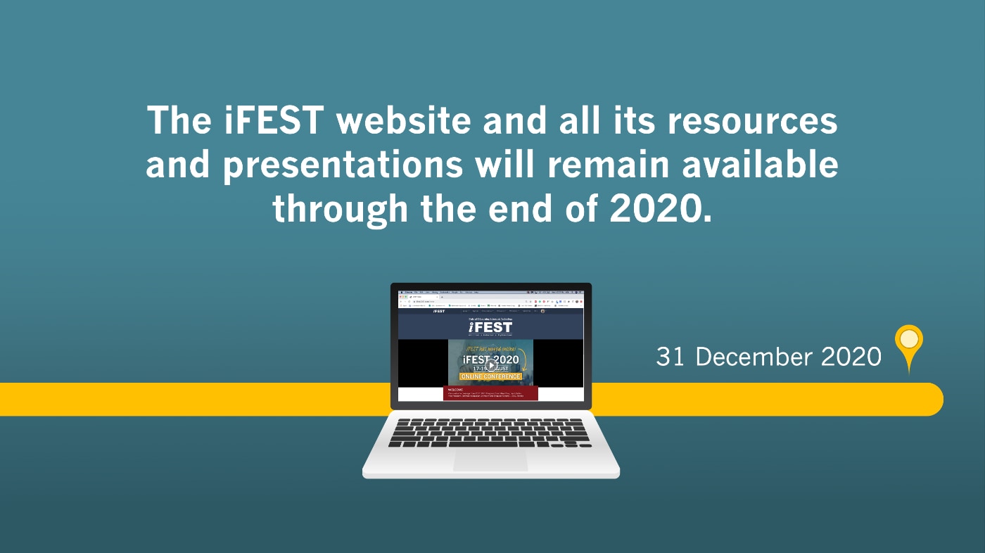 www.iFEST2020.com will remain open through 2021.